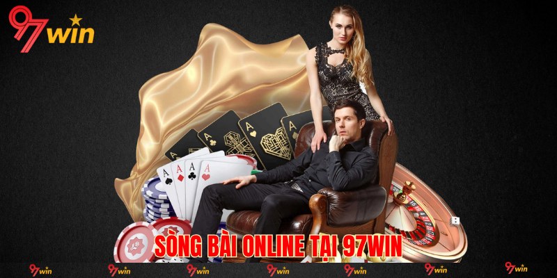 Sòng bài online tại 97WIN